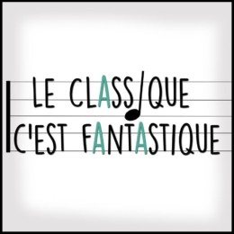 Le cLassique c'est fantastique, une émission radio campus Montpellier