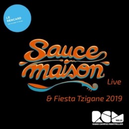 Sauce Maison en Live dans Le Rencard