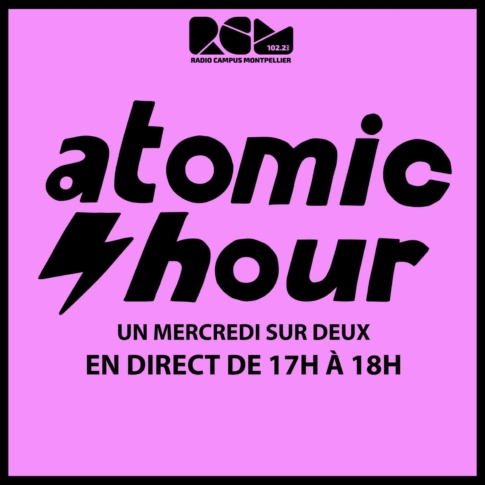 Logo Atomic Hour, Une émission Radio Campus Montpellier