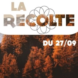 la Récolte du 27 septembre, une émission Radio Campus Montpellier