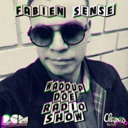 Waddup Doe Radio Show Fabien Sense