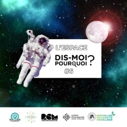 Dis-moi pourquoi ? #6 - L'espace