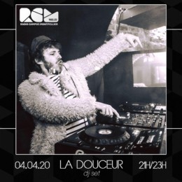 La Douceur dj set Radio Campus Montpellier