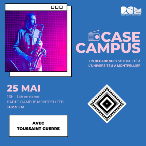 Case Campus Radio Campus Montpellier Toussaint Guerre