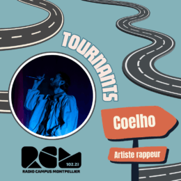 Tournants Radio Campus Montpellier Coelho