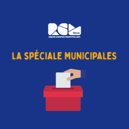 la spéciale municipales radio campus montpellier